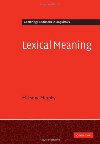 Lexical Meaning (Cambridge Textbooks in Linguistics)
