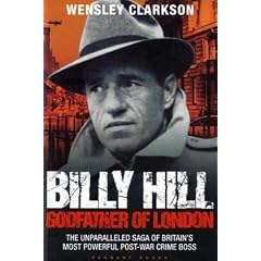 Billy Hill: Godfather of London