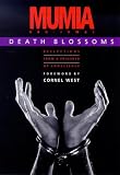 Death Blossoms: Reflections from a Prisoner of Conscience