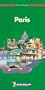 Michelin THE GREEN GUIDE Paris, 3e (THE GREEN GUIDE)