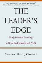 The Leader's Edge: Using Personal Branding to Drive Performance and Profit
