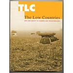 TLC: THE LOW COUNTRIES: ARTS AND SOCIETY IN FLANDERS AND THE NETHERLANDS book cover
