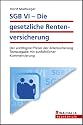 SGB VI - Gesetzliche Rentenversicherung: Textausgabe mit praxisorientierter Einf&uuml;hrung; Walhalla Rechtshilfen