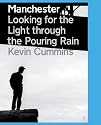 Manchester: Looking for the Light Through the Pouring Rain