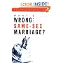 What's Wrong with Same-Sex Marriage?