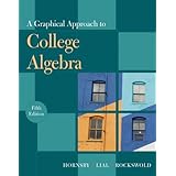 a graphical approach to college algebra 5th edition