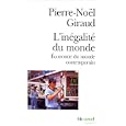 L'inégalité du monde. Économie du monde contemporain