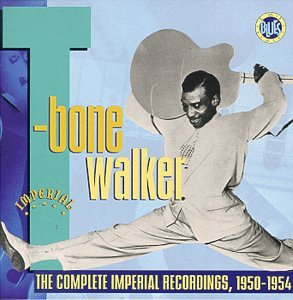 T-Bone Walker - The Complete Imperial Recordings: 1950-1954 - Zortam Music