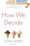 How We Decide