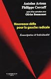 Nouveaux d�fis pour la gauche radicale : Emancipation et individualit�