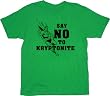 Superman Say No To Kryptonite Green T-shirt Tee