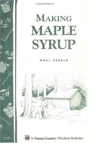 City Travel Guides Discounted  Books : Making Maple Syrup: Storey Country Wisdom Bulletin A-51