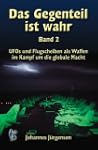 Das Gegenteil ist wahr, Band 2: UFOs...