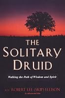 The Solitary Druid: A Practitioner's Guide