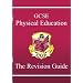 GCSE Physical Education: The Revision Guide: Revision Guide Pt. 1 & 2