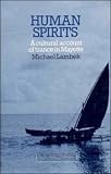 Human Spirits: A Cultural Account of Trance in Mayotte (Cambridge Studies in Cultural Systems)