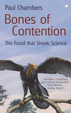 Bones of Contention: The Fossils Which Tested Darwin's Theory
