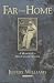 Book Far from Home: A Memoir of a Twentieth-Century Soldier