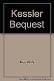 The Mrs A.F. Kessler Bequest to the Tate Gallery