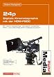24p - Digitale Kinematographie mit der HDW-F900