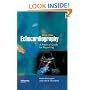 Echocardiography: A Practical Guide for Reporting, Second Edition