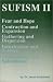 Book Sufism II: Fear and Hope, Contraction and Expansion, Gathering and Dispersion, Intoxication and Sobriety, Annihilation and Subsistence (Sufism)