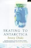 Skating to Antarctica