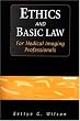 Ethics and Basic Law for Medical Imaging Professionals