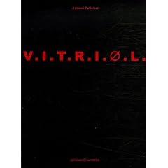 Vitriol : Suivi de Mourirs vifs