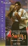 The Sheik and I (Silhouette Intimate Moments) (Silhouette Intimate Moments)
