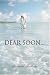 Book Dear Soon...