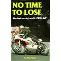 No Time to Lose: Fast-moving World of Bill Ivy (Motor cycles & motorcycling)