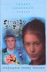 Finally Sure (Laurel Shadrach Series, 5)