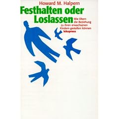 Festhalten oder Loslassen: Wie Eltern die Beziehung zu ihren erwachsenen Kindern gestalten k�nnen
