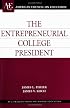 The Entrepreneurial College President (ACE/Praeger Series on Higher Education)