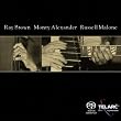 Ray Brown, Monty Alexander, Russell Malone