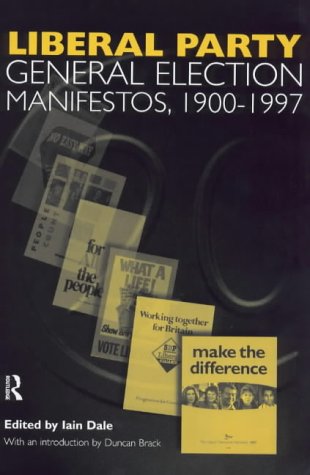 Liberal Party General Election Manifestos, 1900-1997