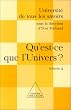 Qu'est-ce que l'univers ? volume 4