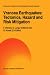 Vrancea Earthquakes: Tectonics, Hazard and Risk Mitigation (Advances in Natural and Technological Hazards Research)