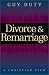Christian Views on Divorce and Remarriage