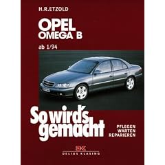So wird's gemacht. Pflegen - warten - reparieren: So wird's gemacht, Bd.96, Opel Omega (ab 1/94)