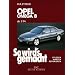 So wird's gemacht. Pflegen - warten - reparieren: So wird's gemacht, Bd.96, Opel Omega (ab 1/94)