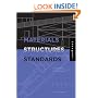 Materials, Structures, and Standards: All the Details Architects Need to Know But Can Never Find