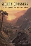 Sierra Crossing: First Roads to California