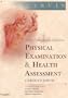 Physical Examination and Health Assessment, 1e