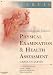 Physical Examination and Health Assessment, 1e