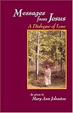 Messages From Jesus: A Dialogue of Love