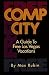 Comp City: A Guide to Free Las Vegas Vacations