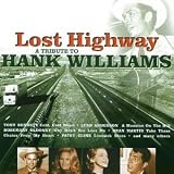 Lost Highway: A Tribute to Hank Williams