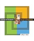Essentials Of Psychology: Concepts and Applications
